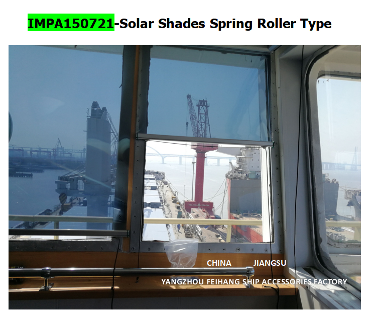 MARINE SUN-SHIELD ROLLER TYPE BLIND  & MARINE SUNSHADE SUNSCREENS ROLLER BLIND WITH CASSETTE BOX- FOR NAVIGATION BRIDGE WINDOWS