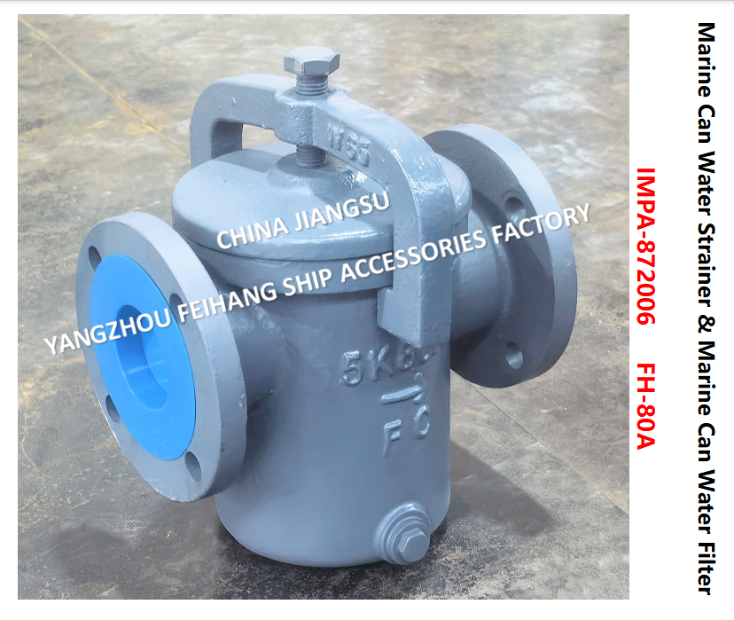 Marine Can Water Strainer  FH-10K-80A  JIS F7121 & Can Water Filter FH-10K-80A Describe：FACE TO FACE-270MM,FLANG OD-185MM,PCD-150MM,BOLT-8*19MM